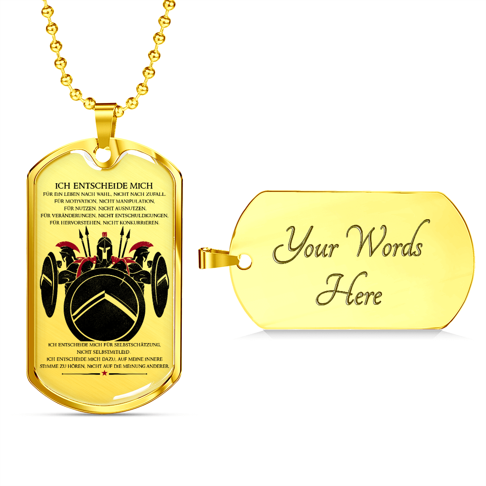 Warrior - Spartan - I Choose - German - Luxury Dog Tag - Military Ball Chain