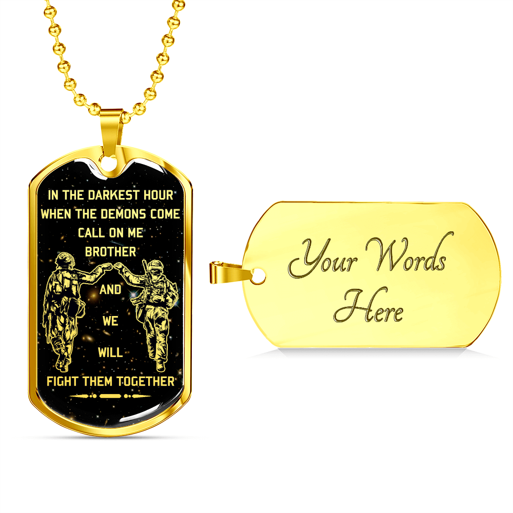 Soldier - Call On Me Brother - Galaxy - English - Luxury Dog Tag - Military Ball Chain
