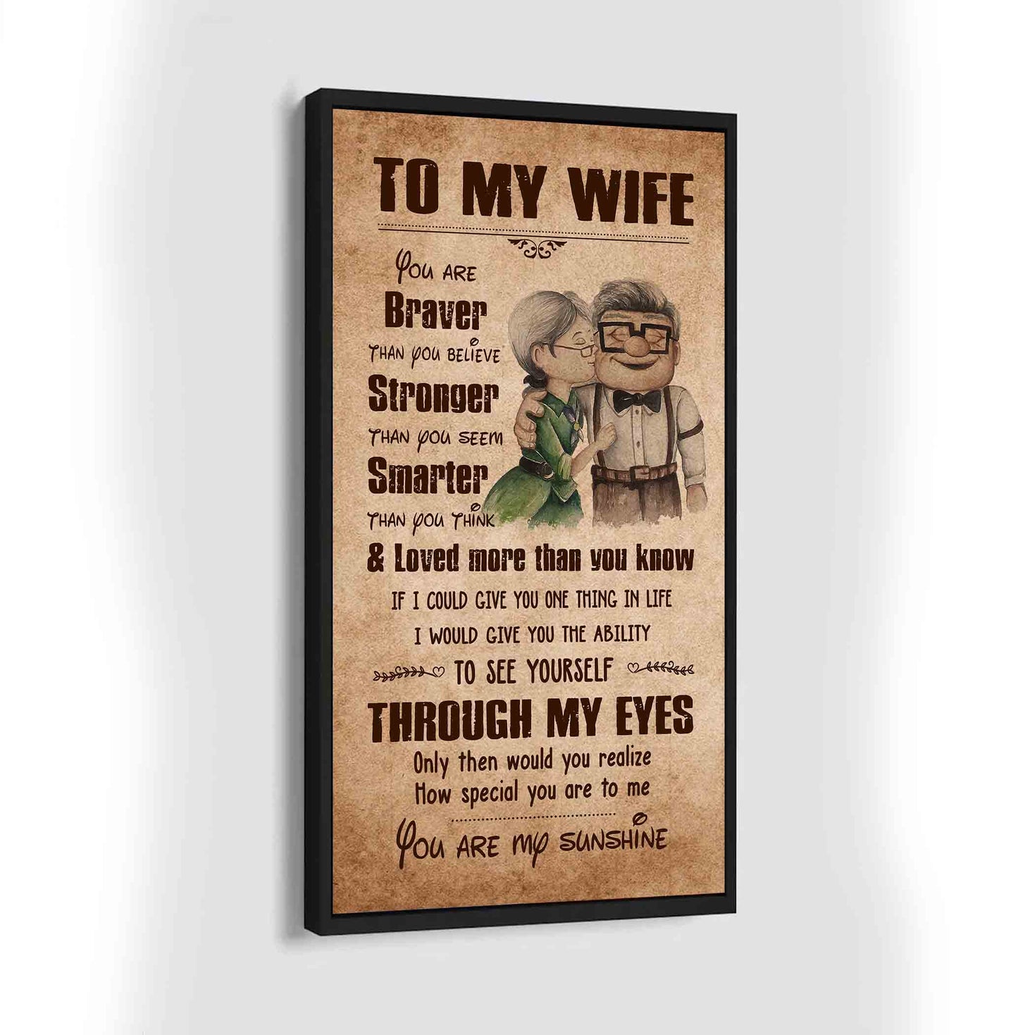 (x14)carl & ellie-up - to my wife- you are braver than you believe - canvas - poster