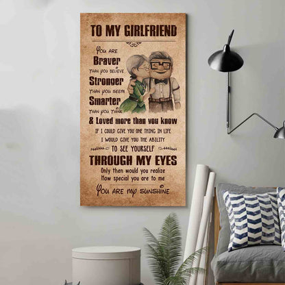 (X15)Carl & Ellie-UP - TO MY GIRLFRIEND- You Are Braver Than You Believe - CANVAS POSTER
