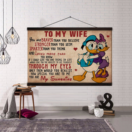 DN2 - Disney Donald Duck & Daisy Duck To My Wife You Are Braver Than You Believe Stronger Than You Seem Poster