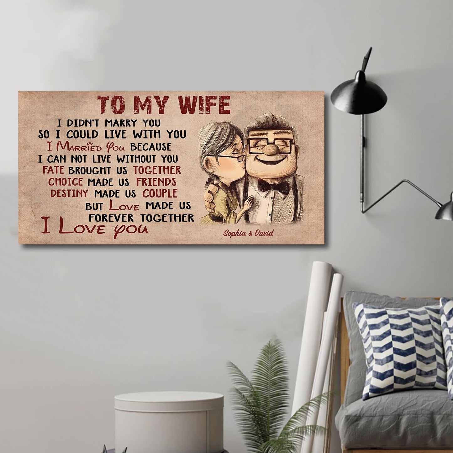 (cv46) to my wife-i didn't marry you so i could live with you-carl & ellie-up - canvas poster
