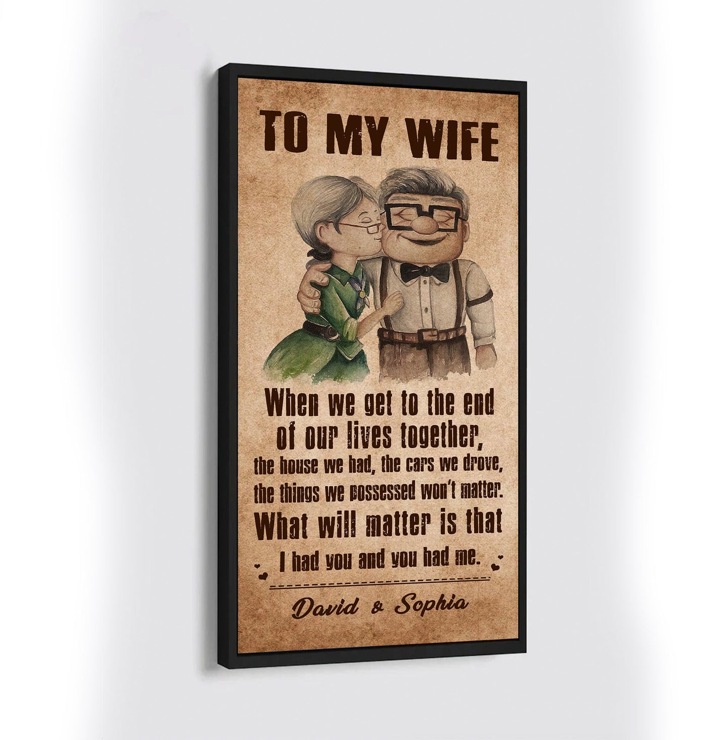 (q1) carl & ellie-up (2009 film) - to my wife-i had you and you had me- canvas - poster