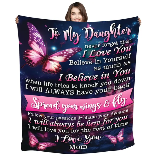 (M52) TO MY DAUGHTER - SPEARD YOUR WINGS AND FLY- MOM DAUGHTER - BLANKET-QUILT