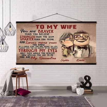 (X2) TO MY WIFE-YOU ARE BRAVER THAN YOU BELIEVE - CANVAS POSTER