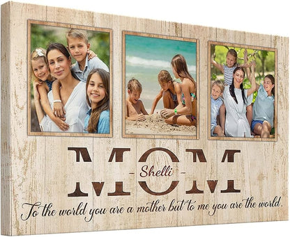 (M32) MOM-TO THE WORLD YOU ARE A MOTHER BUT TO ME YOU ARE THE WORLD- CANVAS POSTER