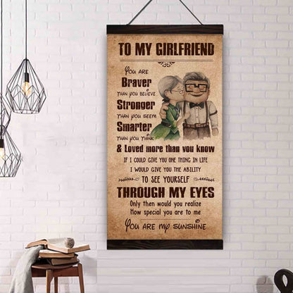 (X15)Carl & Ellie-UP - TO MY GIRLFRIEND- You Are Braver Than You Believe - CANVAS POSTER