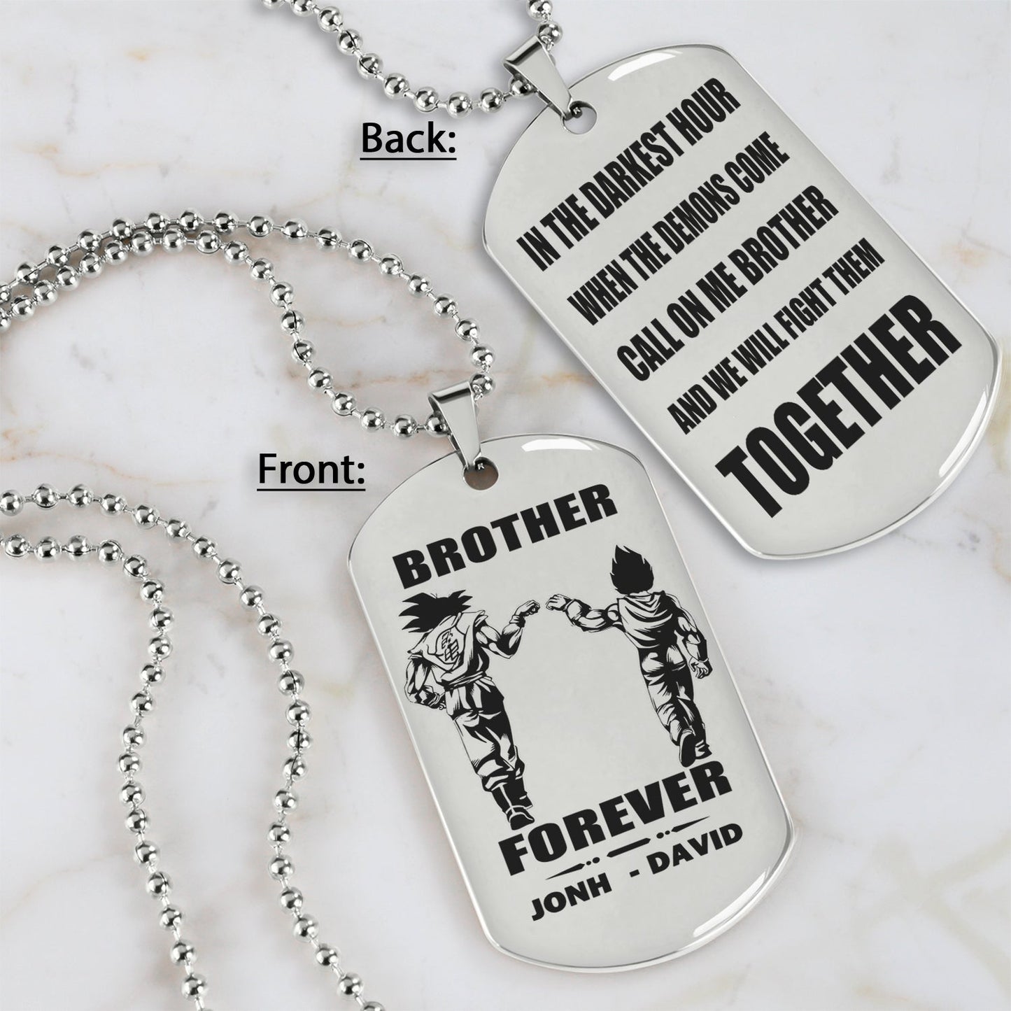 call on me brother - brother forever - dragon ball goku vegeta - soldier -engraved dog tag two side