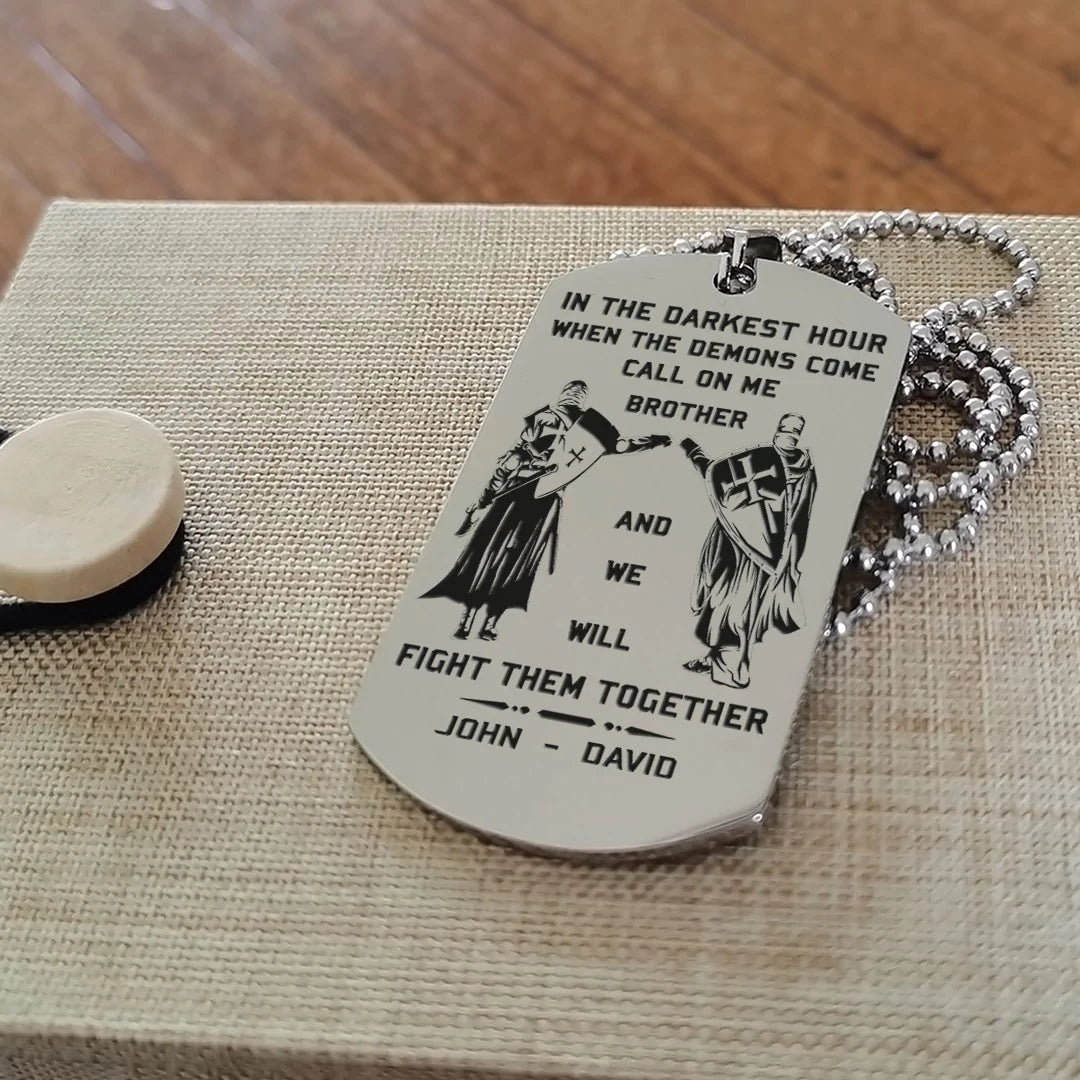 call on me brother - brother forever  - soldier -spartan - biker - viking -engraved dog tag two side all style