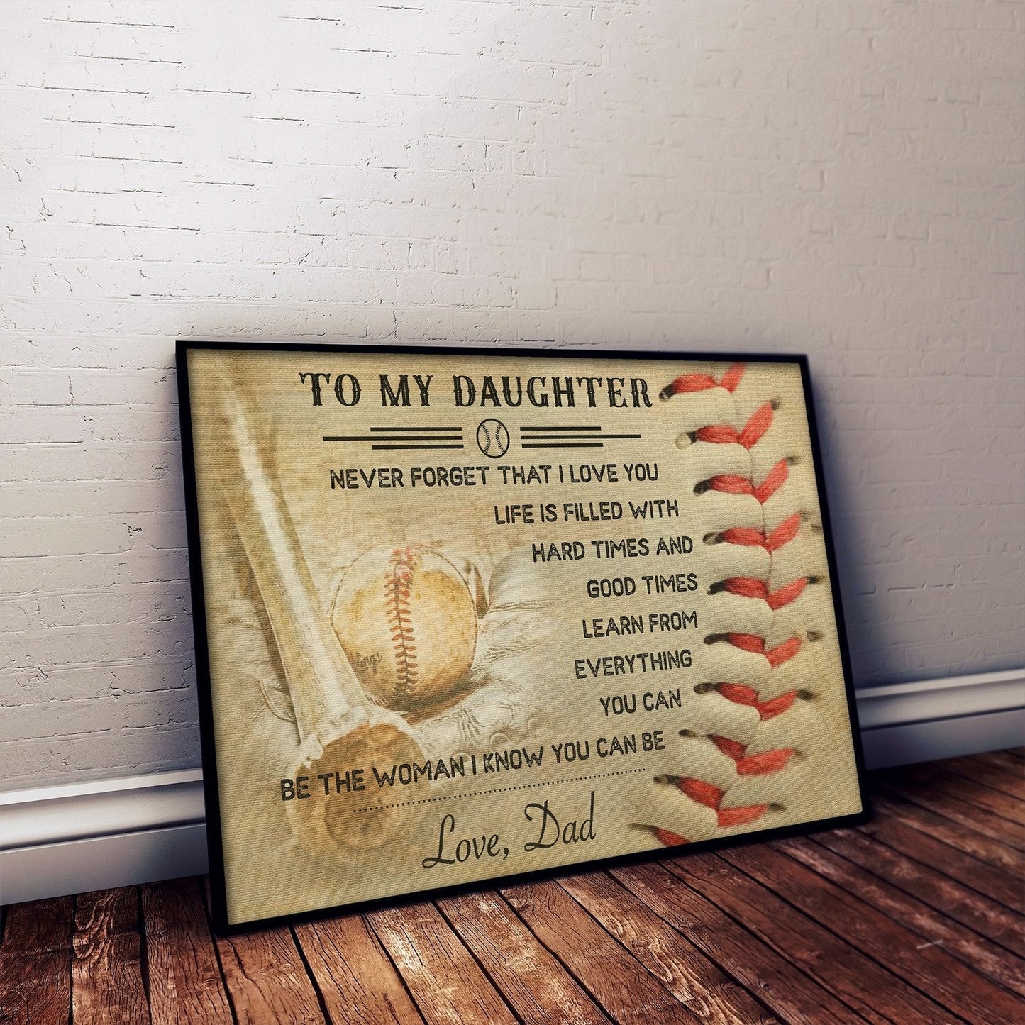 BA022 - To My Daughter - Good Time - Dad - Baseball Poster