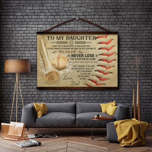 BA028 - To My Daughter - Never Lose - Dad - Baseball Canvas With The Wood Frame
