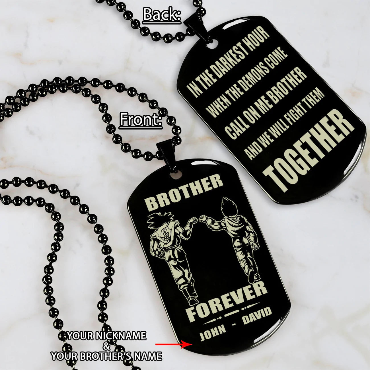 call on me brother - brother forever - dragon ball goku vegeta - soldier -engraved dog tag two side