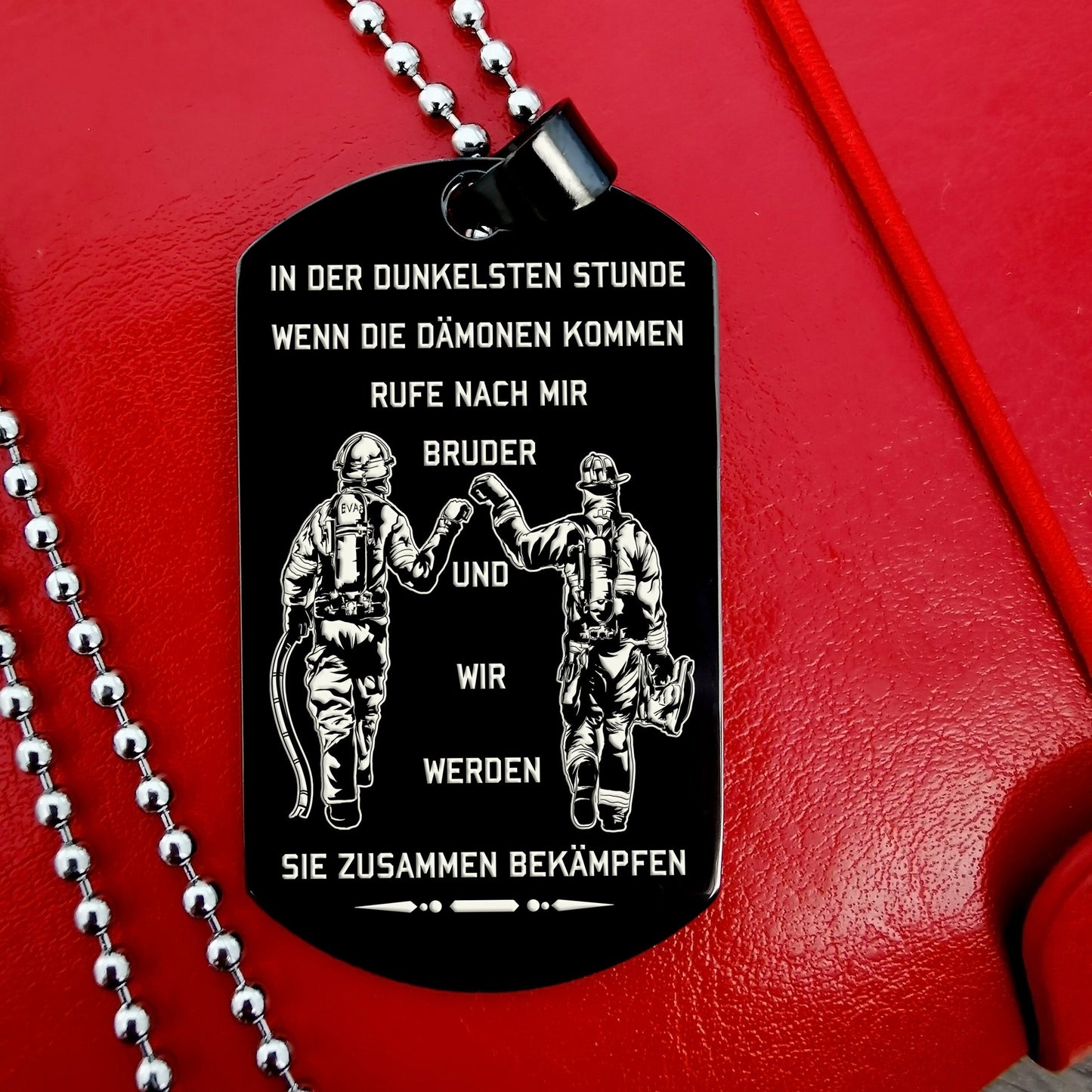 Engrave FFD011 - Call On Me Brother - German - Black Firefighter Dog Tag