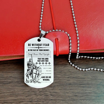 Engrave KTD004 - Be Without Fear - English - Knight Templar Dogtag