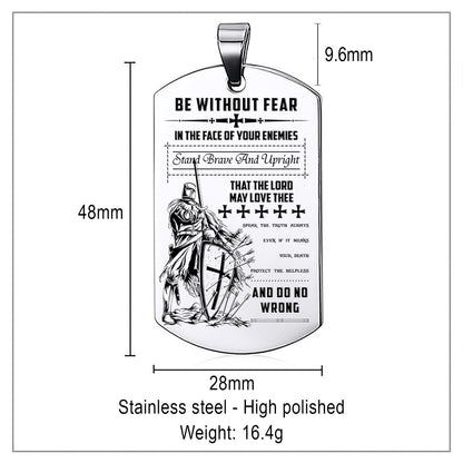 Engrave KTD004 - Be Without Fear - English - Knight Templar Dogtag