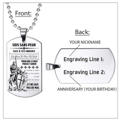 Engrave KTD006 - Be Without Fear - French - Knight Templar Dogtag