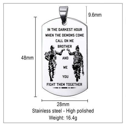 Engrave PLD001 - Call On Me Brother - Police Dog Tag