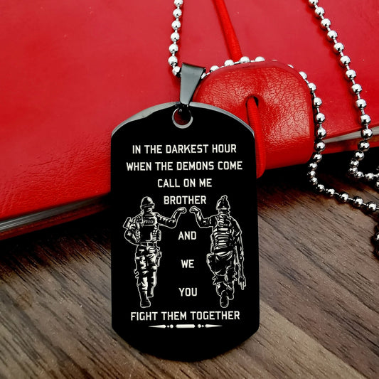 Engrave PLD004 - Call On Me Brother - Black - Police Dog Tag