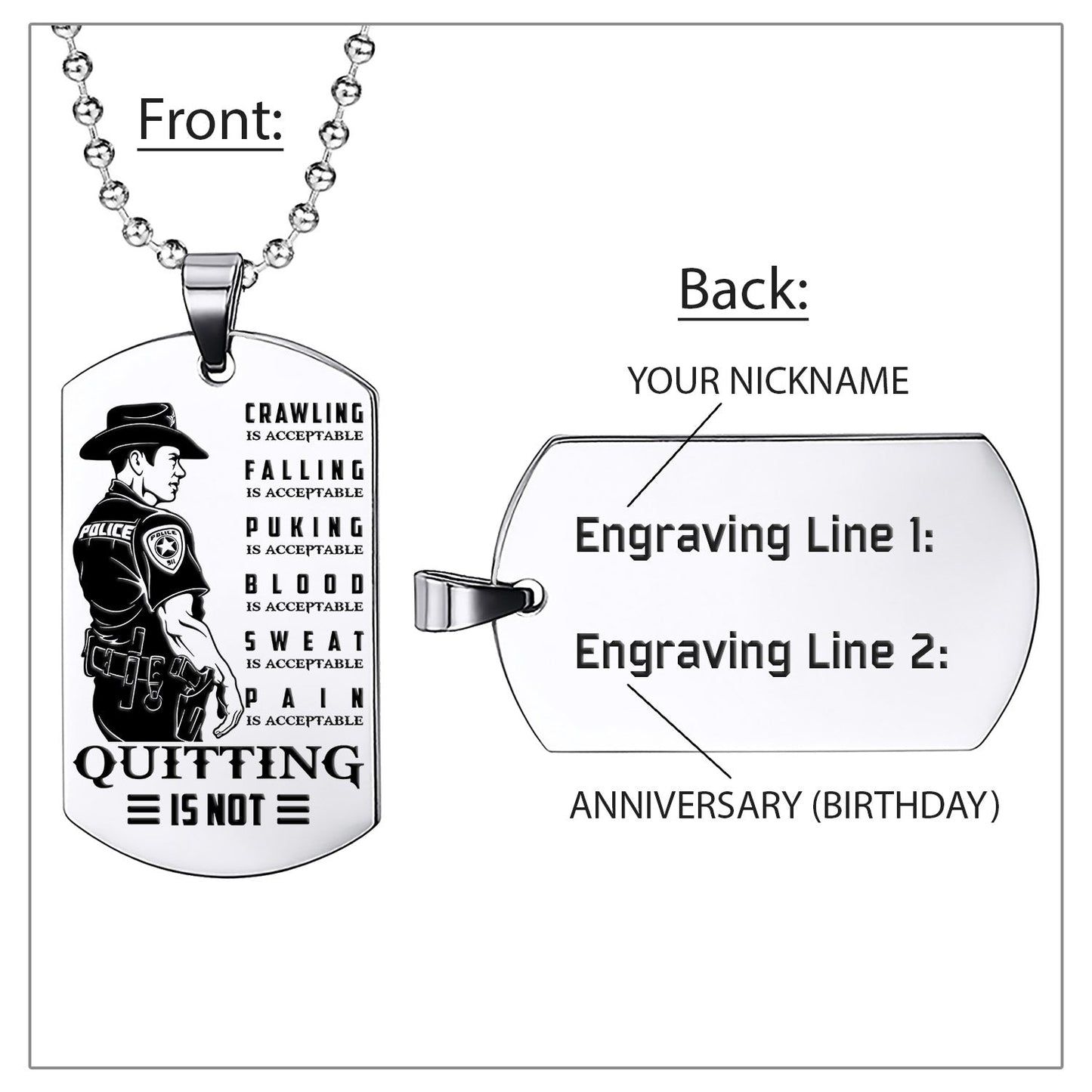 Engrave PLD010 - Quitting Is Not - Police Dog Tag