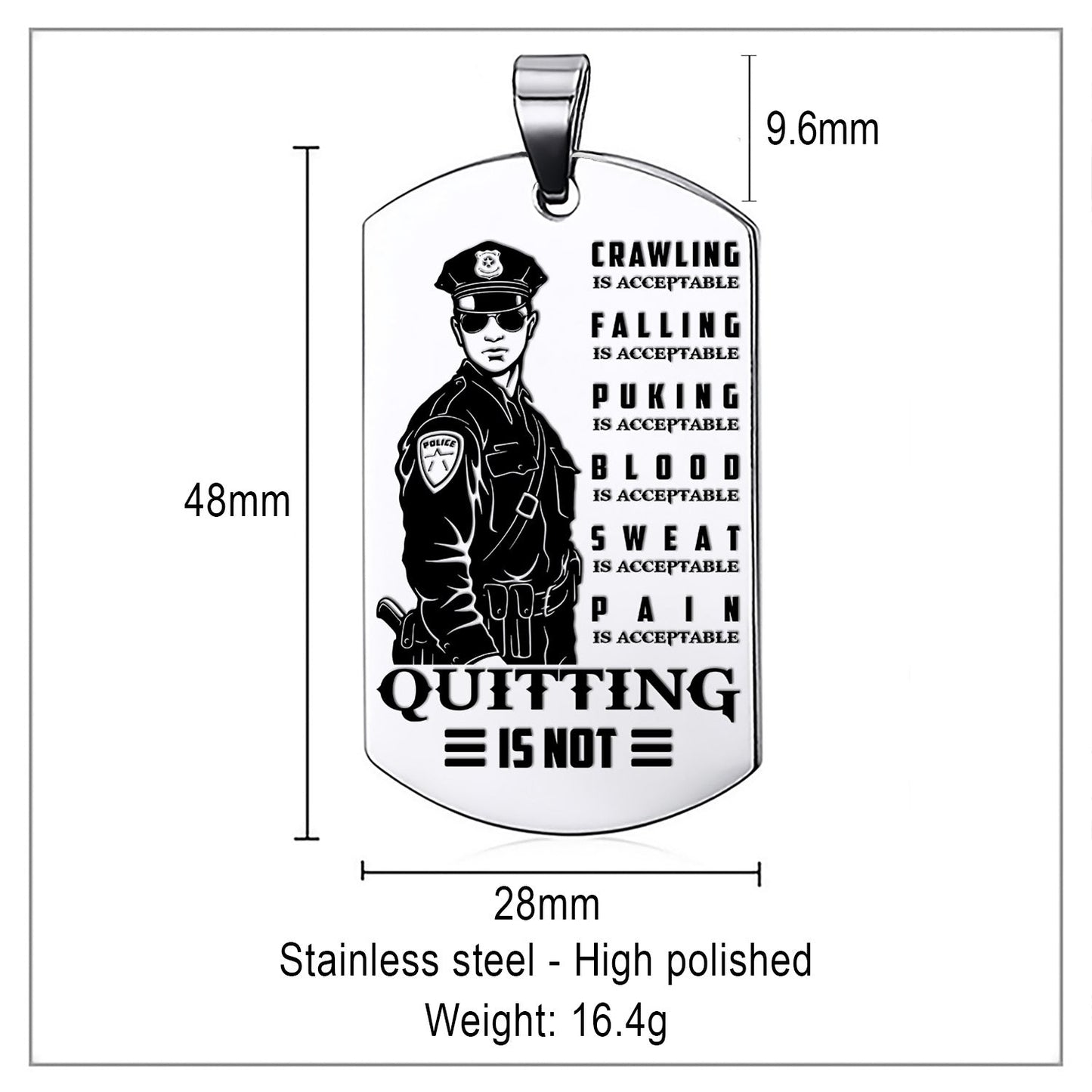 Engrave PLD011 - Quitting Is Not - Police Dog Tag