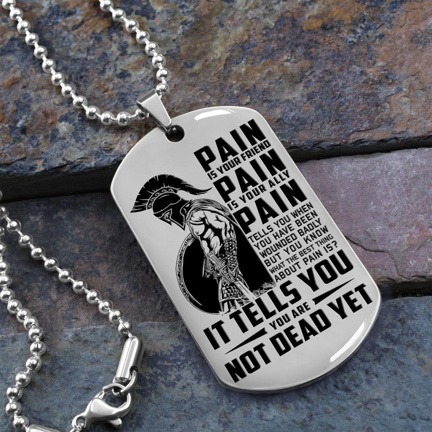 WAD010 - PAIN - You Are Not Dead Yet - Warrior Dog Tag - Engrave Sliver Dog Tag