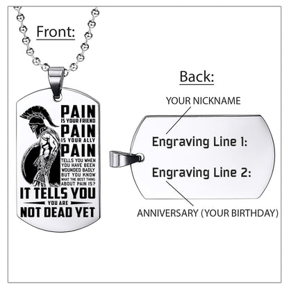 WAD010 - PAIN - You Are Not Dead Yet - Warrior Dog Tag - Engrave Sliver Dog Tag