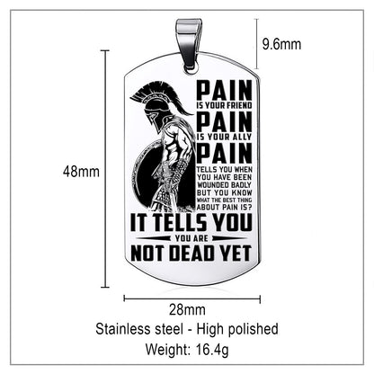 WAD010 - PAIN - You Are Not Dead Yet - Warrior Dog Tag - Engrave Sliver Dog Tag