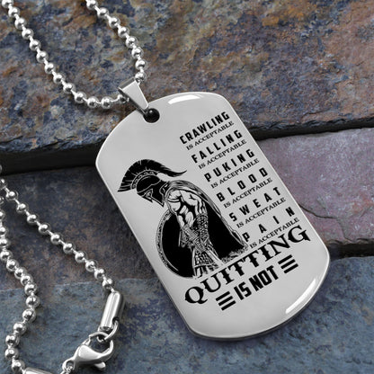 WAD011 - Quitting Is Not - Warrior Dog Tag - Engrave Sliver Dog Tag