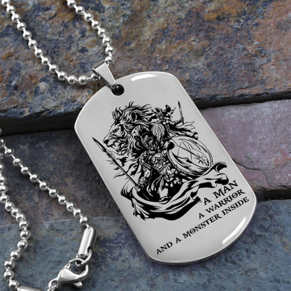 WAD013 - A Man - A Warrior - And A Monster Inside - Warrior Dog Tag - Engrave Sliver Dog Tag