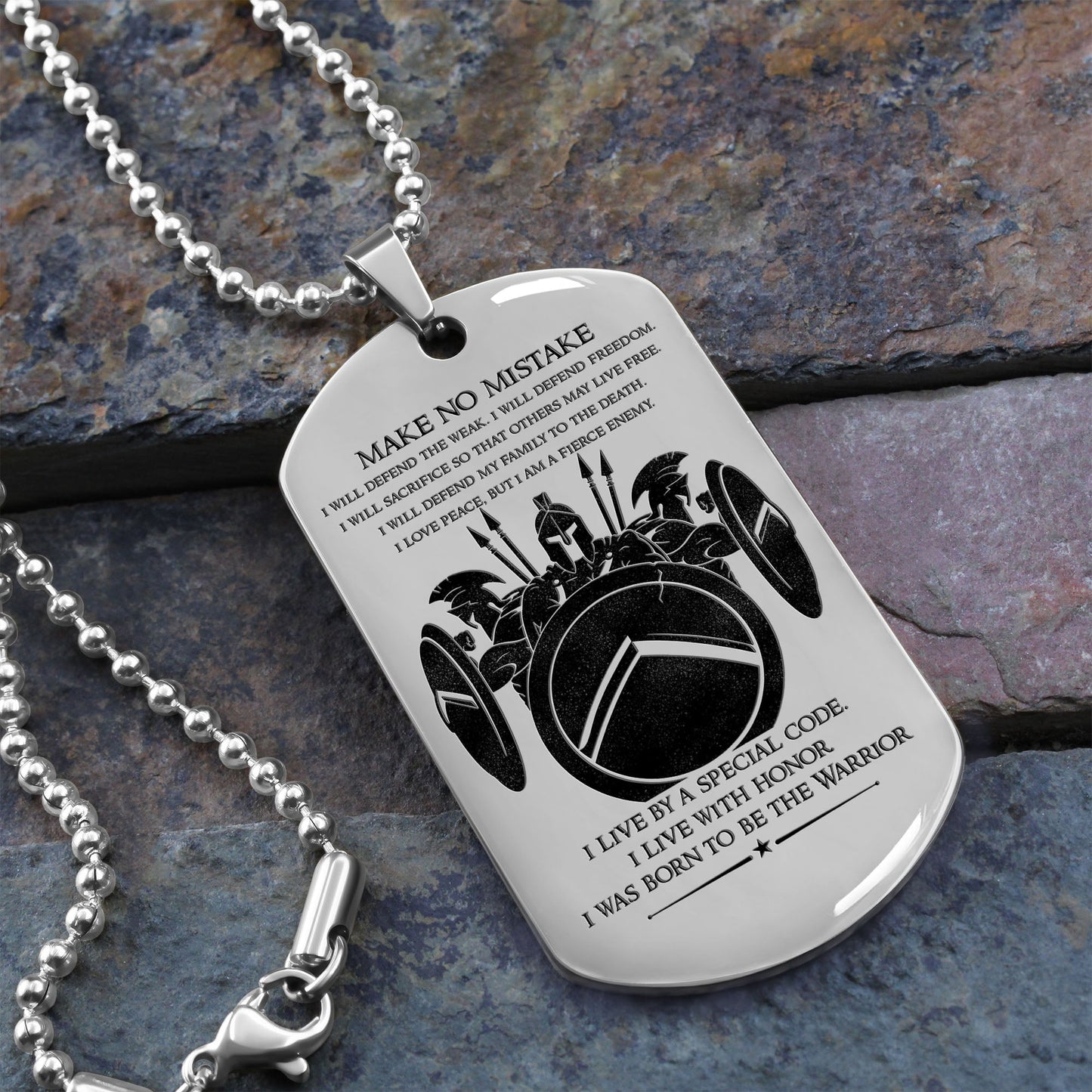 WAD015 - Make No Mistake - Warrior Dog Tag - Engrave Sliver Dog Tag