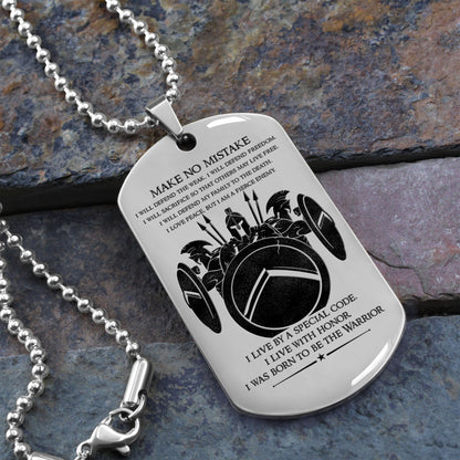 WAD015 - Make No Mistake - Warrior Dog Tag - Engrave Sliver Dog Tag