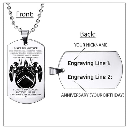 WAD015 - Make No Mistake - Warrior Dog Tag - Engrave Sliver Dog Tag