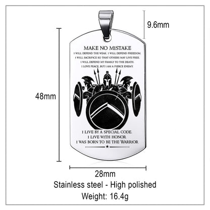 WAD015 - Make No Mistake - Warrior Dog Tag - Engrave Sliver Dog Tag