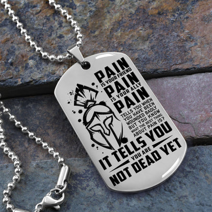 WAD016 - PAIN - You Are Not Dead Yet - Warrior Dog Tag - Engrave Sliver Dog Tag