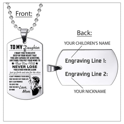 WAD022 - Mom To Daughter - Never Lose - English - Warrior Dog Tag - Engrave Sliver Dog Tag
