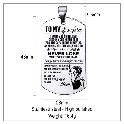 WAD022 - Mom To Daughter - Never Lose - English - Warrior Dog Tag - Engrave Sliver Dog Tag