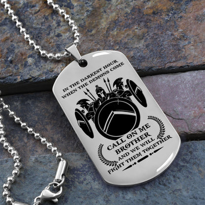 WAD026 - Call On Me Brother - English - Warrior Dog Tag - Engrave Sliver Dog Tag