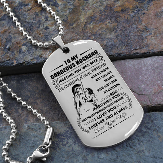 WAD035 - To My Gorgeous Husband - Warrior Dog Tag - Engrave Sliver Dog Tag