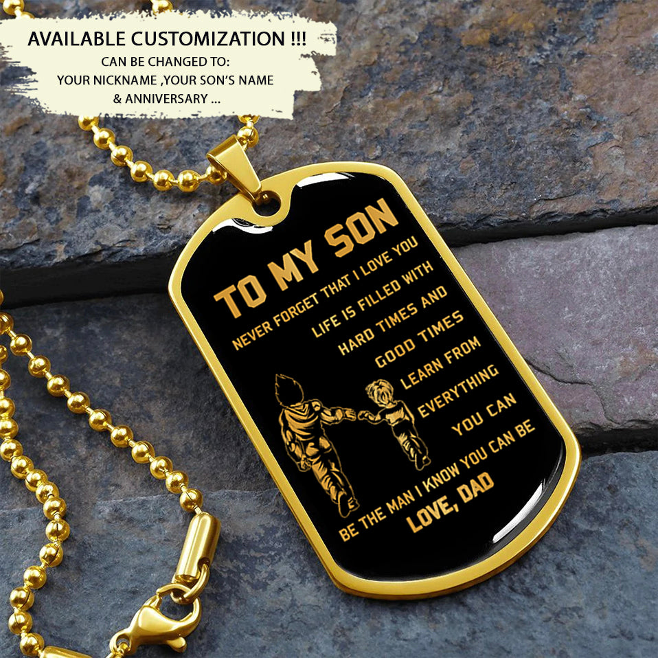 tm6 to my son hard times - dragon ball goku vegeta - soldier - engraved dog tag 18k dog tag necklace gold all style
