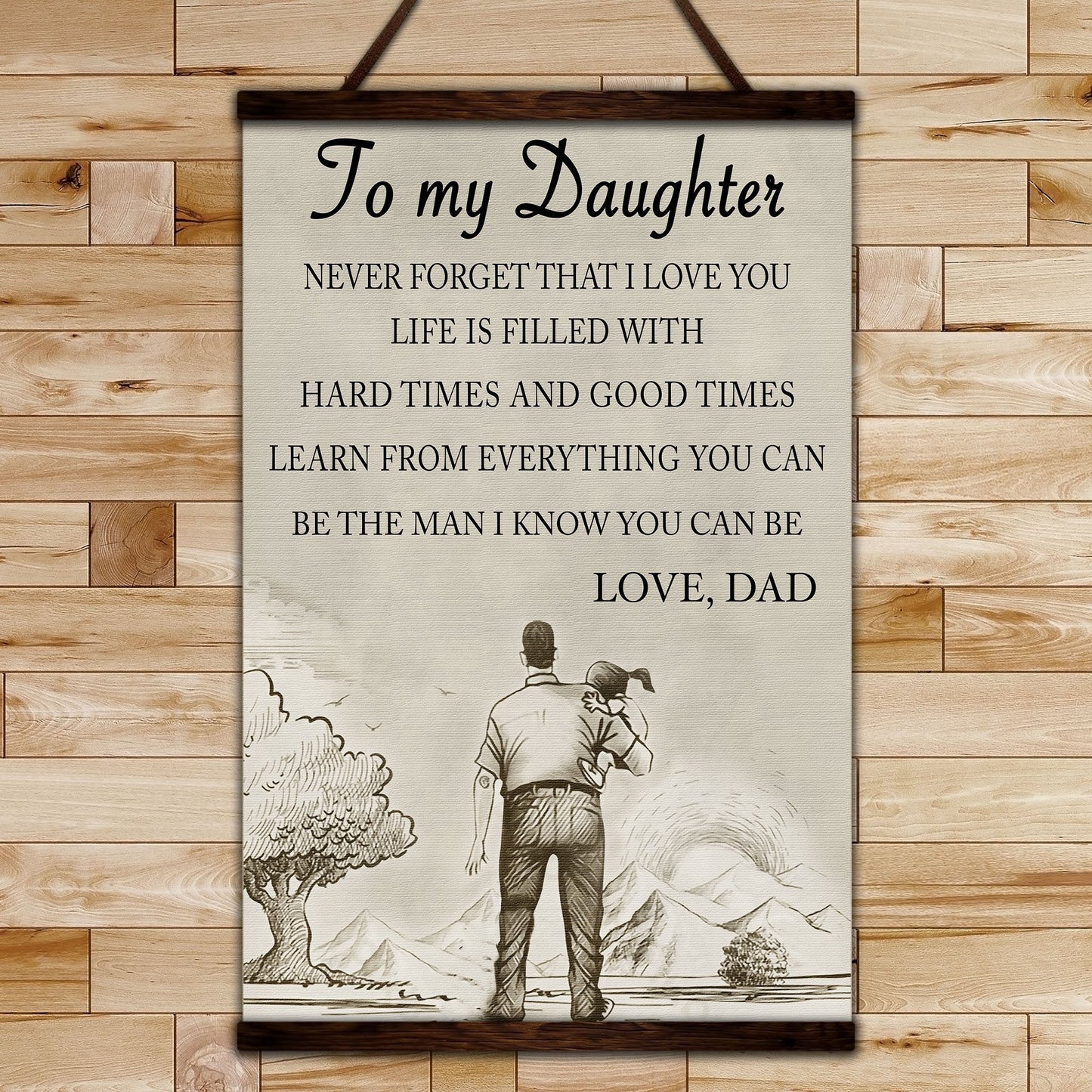 FM002 - To My Daughter - Never Forget That I Love You - Family Canvas With The Wood Frame