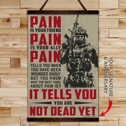 SD019 + SD033 - I'm Not Going To Lose -PAIN - It Tells You - You Are Not Dead Yet - Home Decoration - Vertical Poster - Vertical Canvas - Soldier Poster