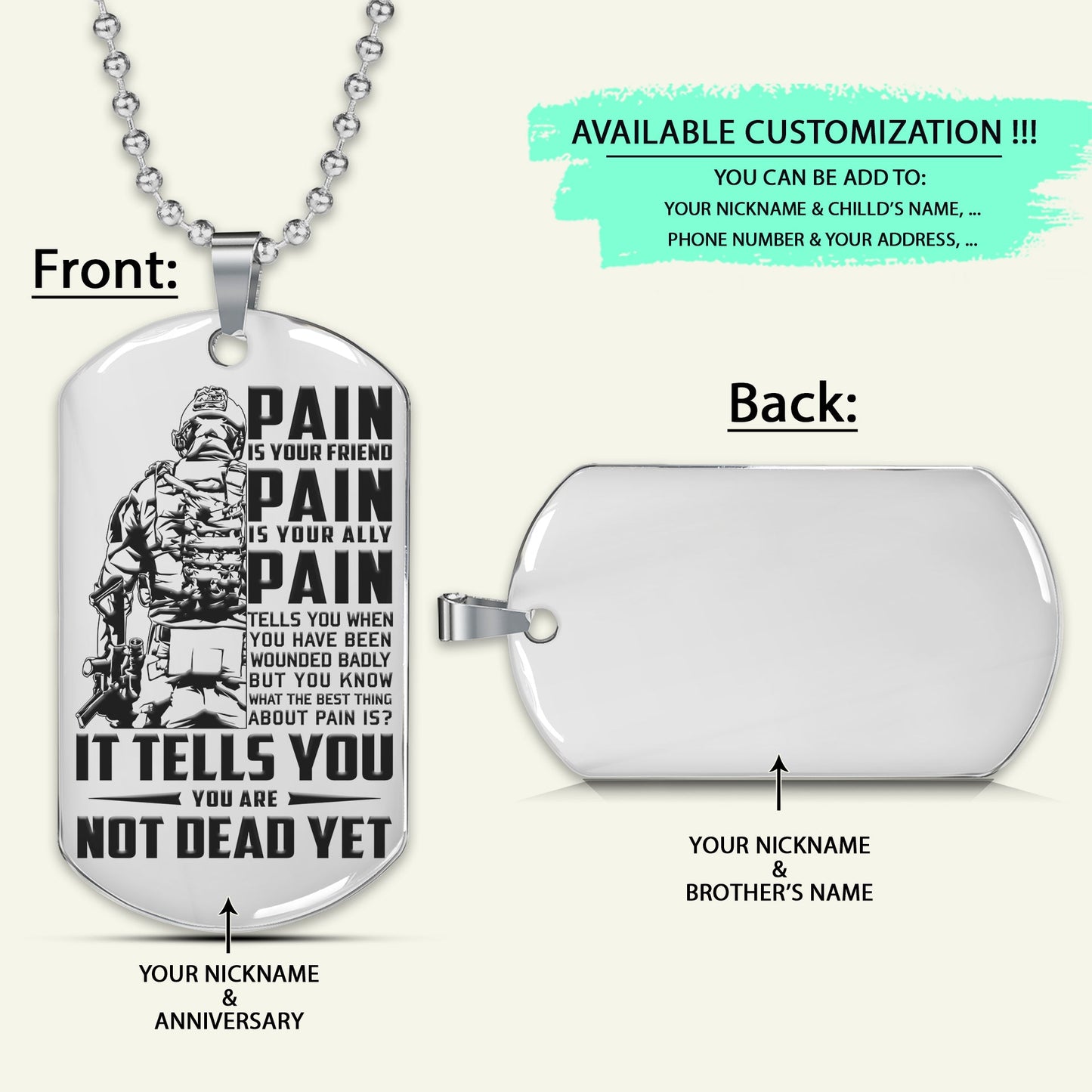 SDD022 - PAIN - You Are Not Dead Yet - Soldier Dog Tag - Engrave Silver Dog Tag