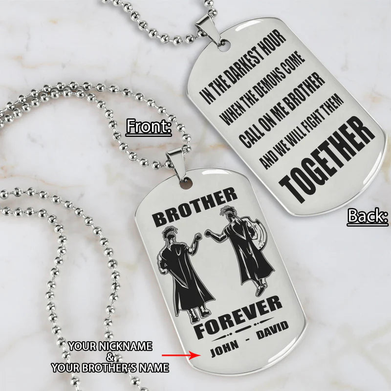 call on me brother - brother forever - dragon ball goku vegeta - soldier -engraved dog tag two side