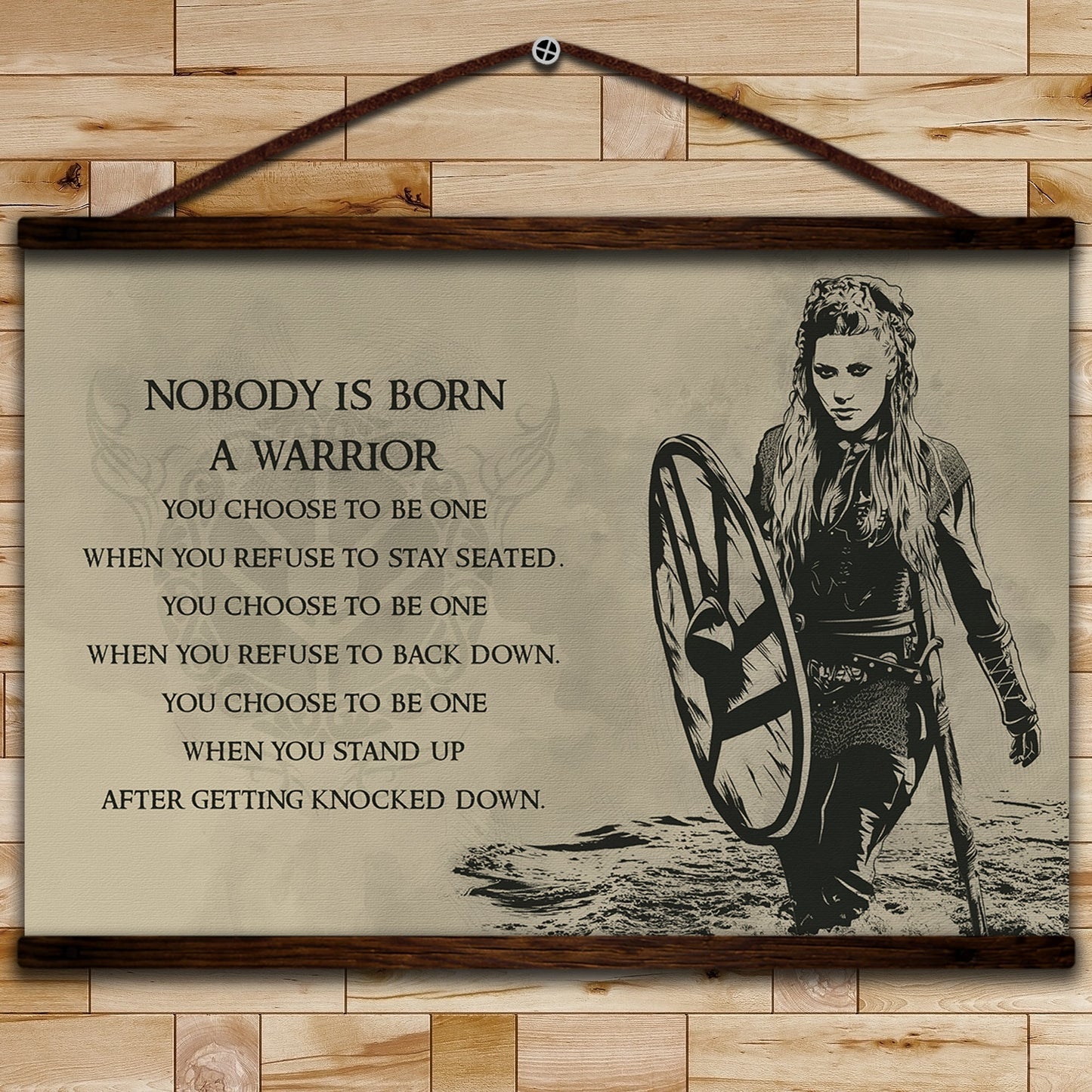 vk024 - nobody is born a warrior - lagertha - viking canvas with the wood frame