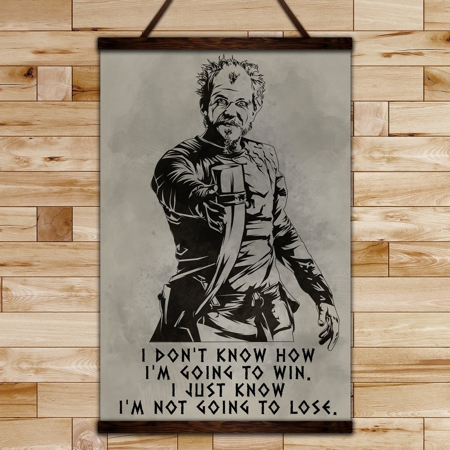 vk043 - i'm not going to lose - viking canvas with the wood frame