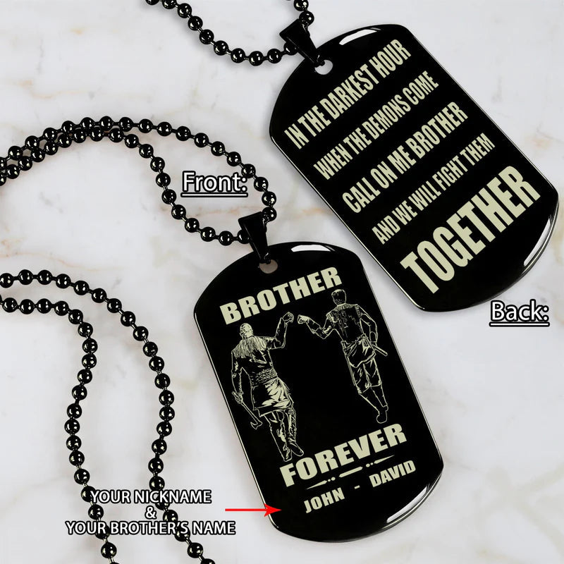 call on me brother - brother forever - dragon ball goku vegeta - soldier -engraved dog tag two side
