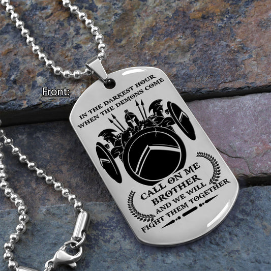 WAD050 - Call On Me Brother - It's Not About Being Better Than Someone Else - It's About Being Better Than You Were The Day Before - Warrior Dog Tag - Engrave Double Sliver Dog Tag