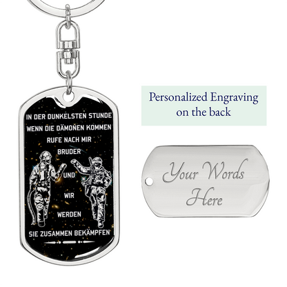 Soldier + Firefighter - Call On Me Brother - Galaxy - German - Graphic Dog Tag with Swivel Keychain