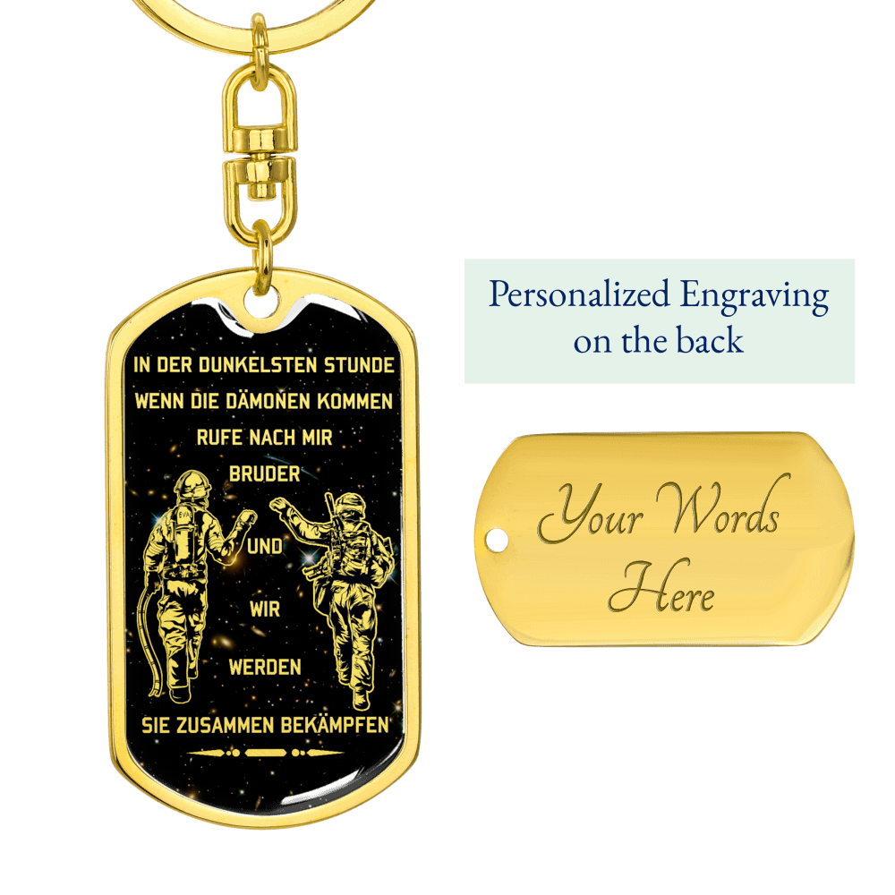 Soldier + Firefighter - Call On Me Brother - Galaxy - German - Graphic Dog Tag with Swivel Keychain