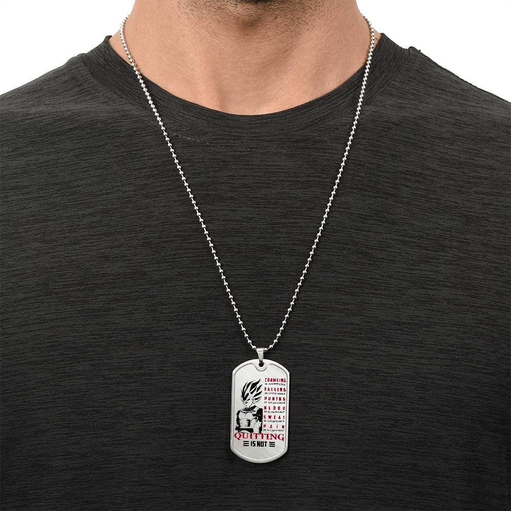 dragon ball - quitting is not - vegeta- dragon ball dog tag - military ball chain - luxury dog tag
